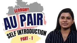 AU pair in Germany Self Introduction | How to pass AU pair family Interview