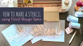 How To Make a Stencil Using Cricut and Design Space