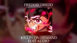 freddie dredd - killin on demand [edit audio]