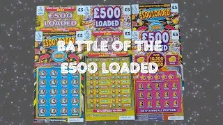 Battle of the &pound;500 Loaded UK Scratch Cards &ndash; Is There a Big Win?!