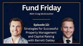 Strategies for Successful Property Management and Capital Raising | Barrett Oakley