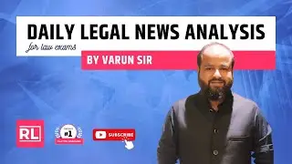 2nd October | Daily Legal News Analysis by Varun Sir| Current Legal Awareness| #JUDICIARY #CLATPG