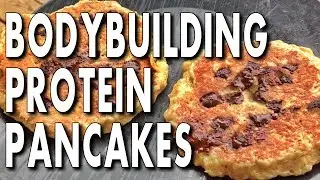 THE EASIEST BODYBUILDING PROTEIN PANCAKES