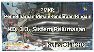 PMKR KD 3.2. Sistem Pelumasan (Lubrication System)