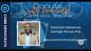 Solomon Adesanya - Candidate, Georgia House District 43