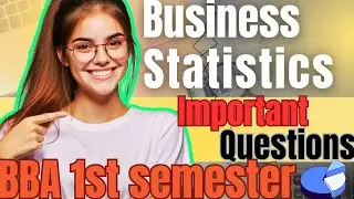 Business Statistics | Important questions | BBA 1st semester | BBA exams