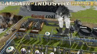 captain of industry update 3 playing on a new map [full walk through] day15 fixing coal 🖤