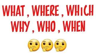 What , Where , Why , Which , Who ,When İNGİLİZCE KONU ANLATIMI