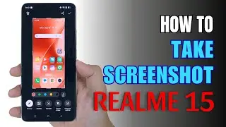 How to Take Screenshot Realme 15