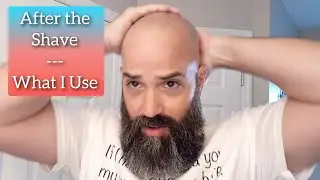 After the Shave | What I Use