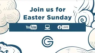 Celebrate Easter Sunday at Grace Church | Full 2022 Service
