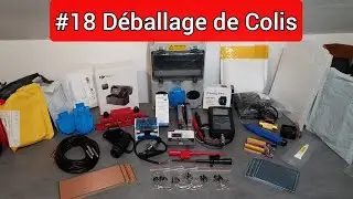 #18 D&eacute;ballage de Colis: Electronique, Outillages, ESP32, Shelly, DJI mic,...