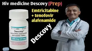 descovy hiv medicine (Prep) uses? emtricitabine plus tenofovir alafenamide | #prep