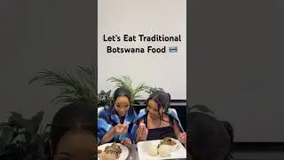 Eating Traditional Botswana Food 🇧🇼  #travel#botswanaculture #food