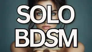 Can BDSM Be Done Alone?
