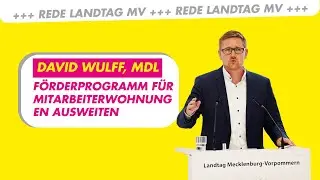 F&ouml;rderprogramm Mitarbeiterwohnungen | David Wulff, MdL FDP-Gruppe | Drucksache 8/4390 Landtag MV