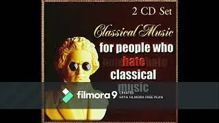 Classical Music for people who hate classical music - Vol. 3 (added) - 2001