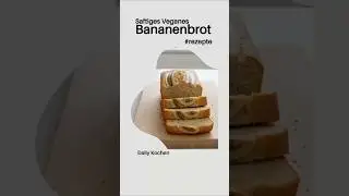 Saftiges Veganes #Bananenbrot  | Einfaches Rezept ohne Ei  #rezept #backen #lecker