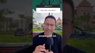 A VERDADE SOBRE O DAY TRADE | COMO EU PERDI TEMPO E DINHEIRO COM ISSO