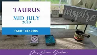 TAURUS Mid July 2020~ SPIRIT Gives Your Confirmation! Tarot Card Reading