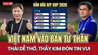 Công Bố Bảng Đấu AFF Cup 2026: Việt Nam Gieo Rắc Nỗi Sợ 