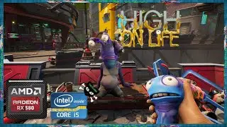 High on Life - RX 580 8GB 2048SP + i5 3570 #teste