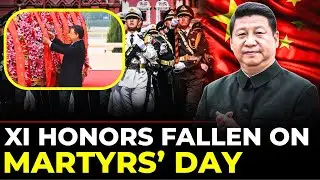 China Martyrs' Day LIVE: President Xi Pays Tribute to National Heroes in Tiananmen | Military Parade