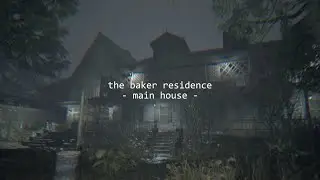 the baker residence (main house) - RE7