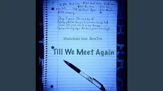 Till We Meet Again (feat. BenTru)
