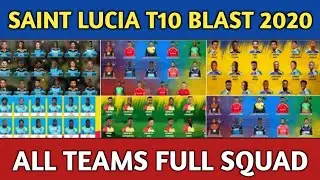 Saint Lucia T10 Blast 2020 All Teams Confirmed Squad || St Lucia T10 League 2020 All Teams Squad