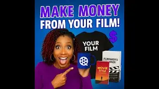Turn Your Indie Film Into a Revenue Machine with Merch & More