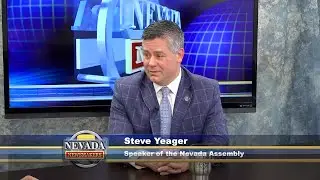 Nevada Newsmakers - May 6, 2025 - Speaker of the Nevada Assembly Steve Yeager, Part Two