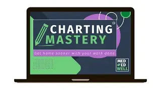 FREE CLASS to help physicians get your charting done faster!