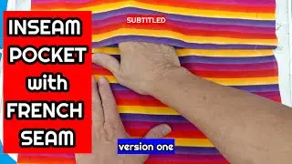 How to Sew an Inseam Pocket Using a French Seam - For Beginners