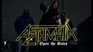 Azthmatix (Novatore X Moecyrus) - ft. A.M. Early Morning - 