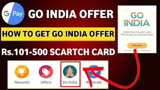 Google Pay Go India Offer!!How To Get Go India Option in Google Pay|Earn Rs.101-501 Cashback For All