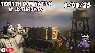 LIVE - REBIRTH DOMINATION W JSTURDYTV & ITPG