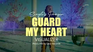Cario Young - Guard My Heart (Single's Prayer) | Visualizer |