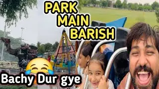 Barish main Jheel Park aa gye 😎|Jholy sy bchy dur gye😂|Camel Ride and more fun in water park|Rain
