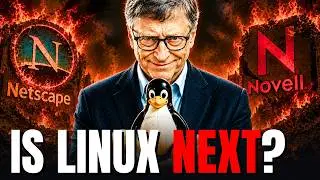 How Microsoft Secretly Destroyed Netscape, Novell, and Now It's Coming for Linux