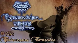 Hordes of the Underdark, Czarny Barbarzyńca #15 - Ba'elzaden Oprawca (finał kampanii)