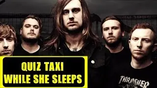 While She Sleeps - Quiz Taxi in Berlin - Berlin Metal TV