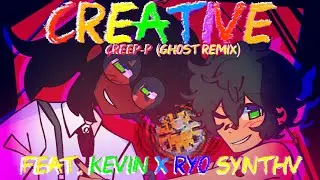 【Kevin x Ryo】Creative (GHOST Remix)【SynthV Cover】