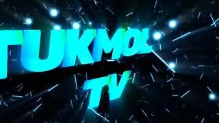 INTRO BY TUKMOL TV