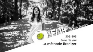 La méthode Brenizer - F/1.4 - S02E03