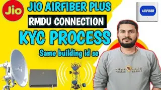Jio airfiber Same building id rmdu connection wala kyc process|| air fiber plus kyc process||Orn kyc