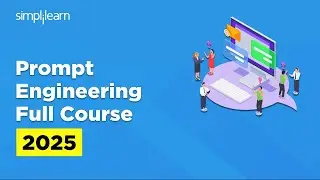 Prompt Engineering Full Course 2026 | Prompt Engineering Tutorial For Beginners | Simplilearn