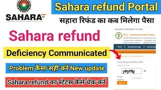sahara refund under processing status | sahara refund deficiency communicated solution #deficiency