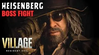 Heisenberg Boss Fight - The Most Insane Battle in RE8 Village