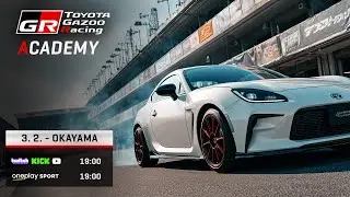 Toyota Gazoo Racing Academy 2026  - 1. závod - OKAYAMA